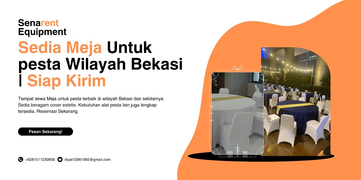 Sewa Meja Pesta Bekasi Siap Kirim